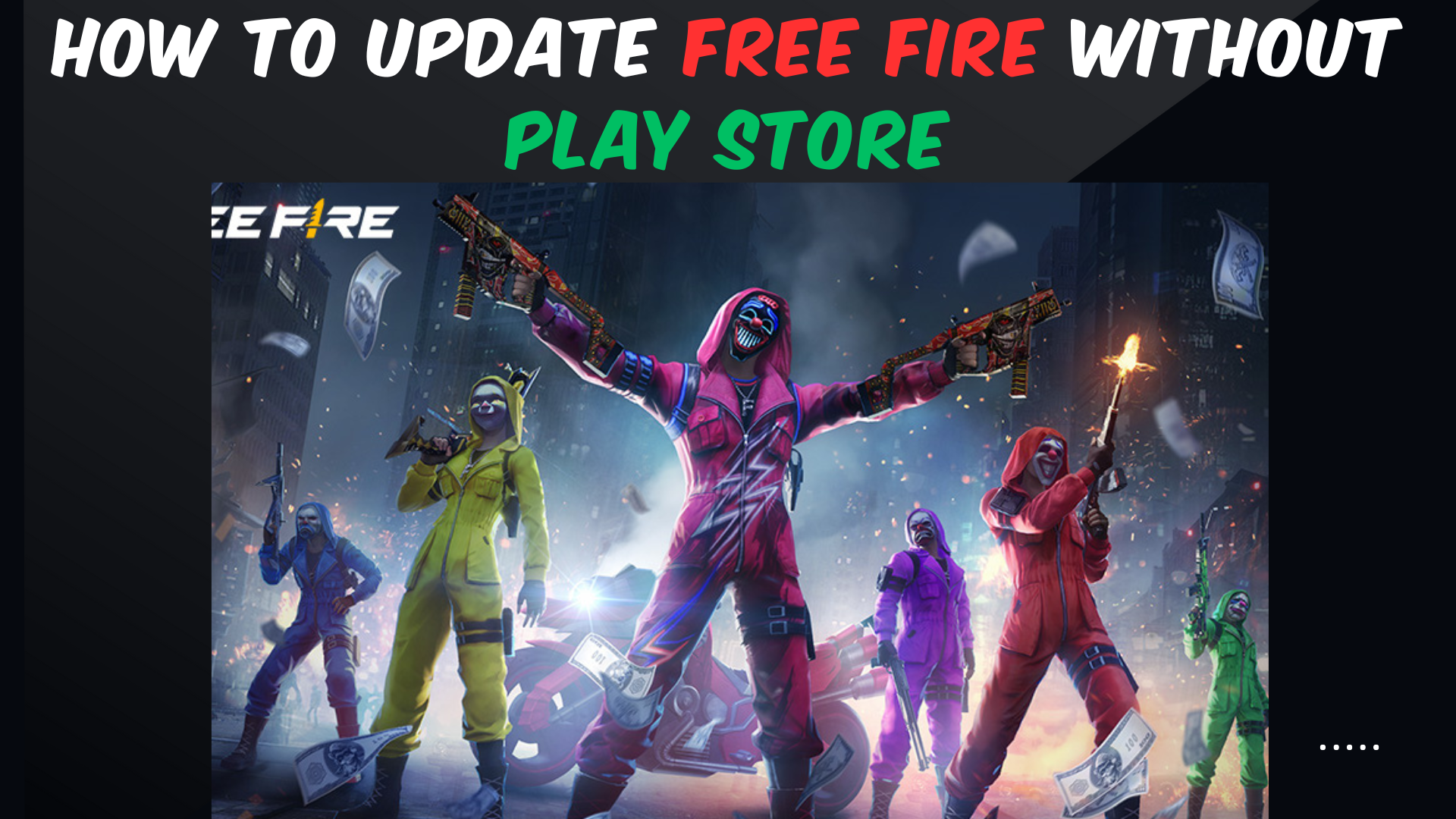How to Update Free Fire Without Play Store
