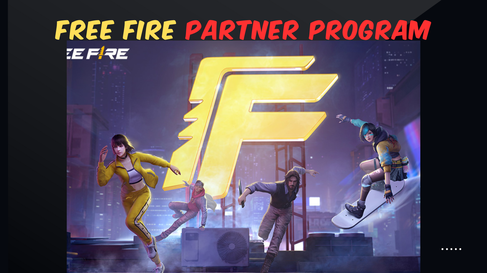 Free Fire Partner Program